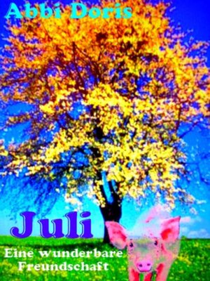 cover image of Juli--eine wunderbare Freundschaft